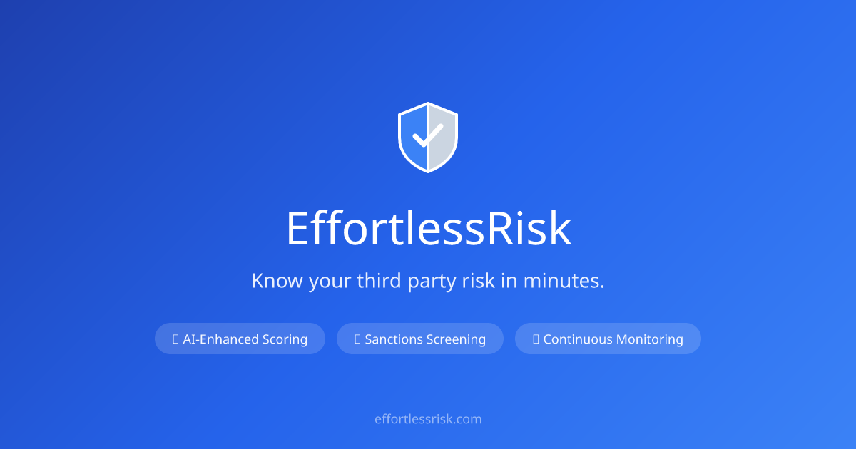 EffortlessRisk - Third Party Risk Management Software